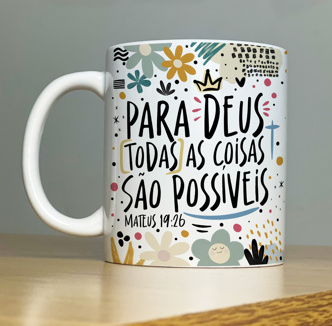 Caneca Personalizada de Porcelana -- Para Deus todas as coisas são possíveis    