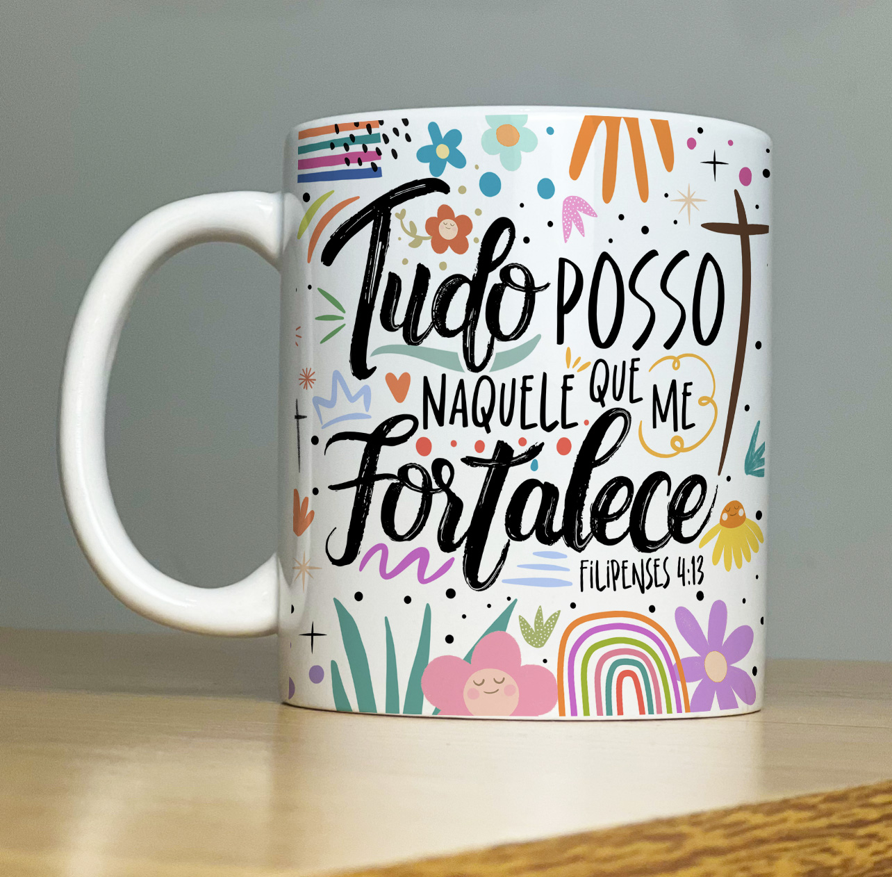 Caneca Personalizada de Porcelana -- Tudo posso naquele que me fortalece    