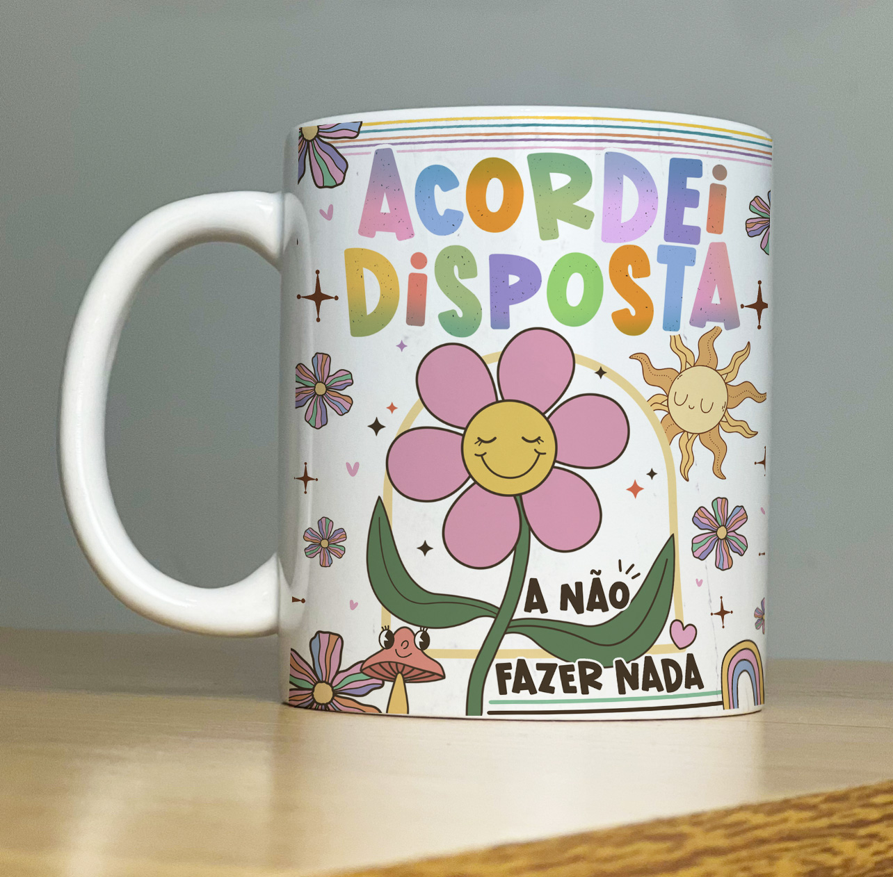 Caneca Personalizada de porcelana - VIBE: Acordei disposta a não fazer nada -   