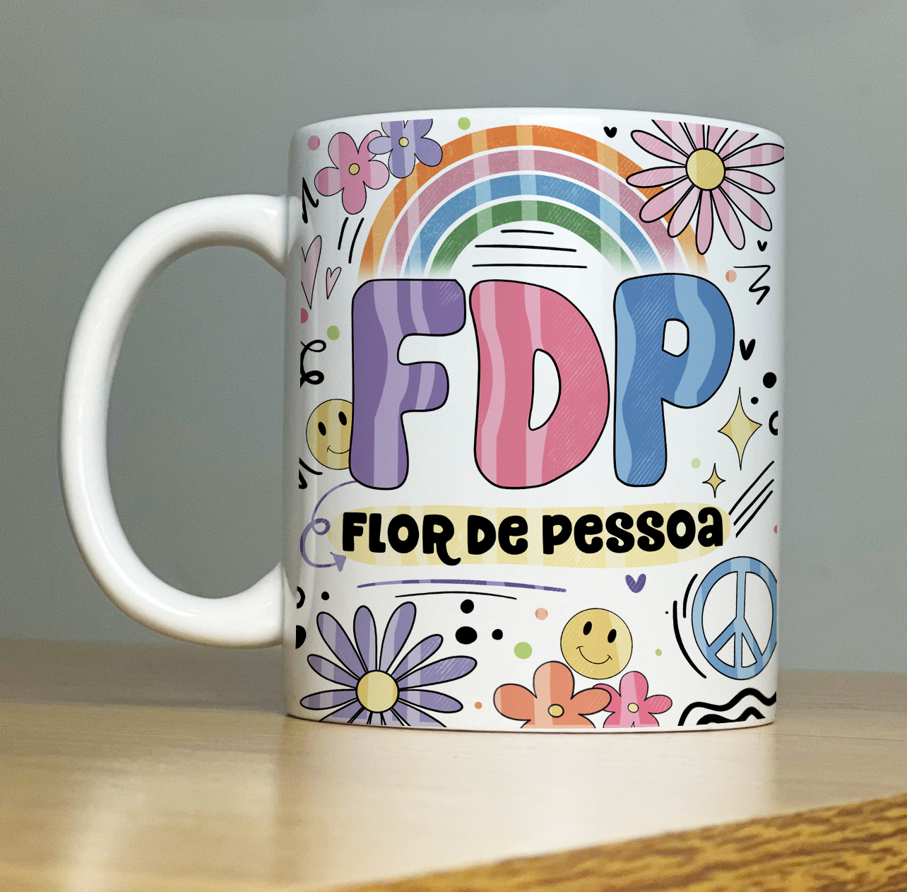 Caneca Personalizada de porcelana - VIBE: FDP - Flor de pessoa  -   