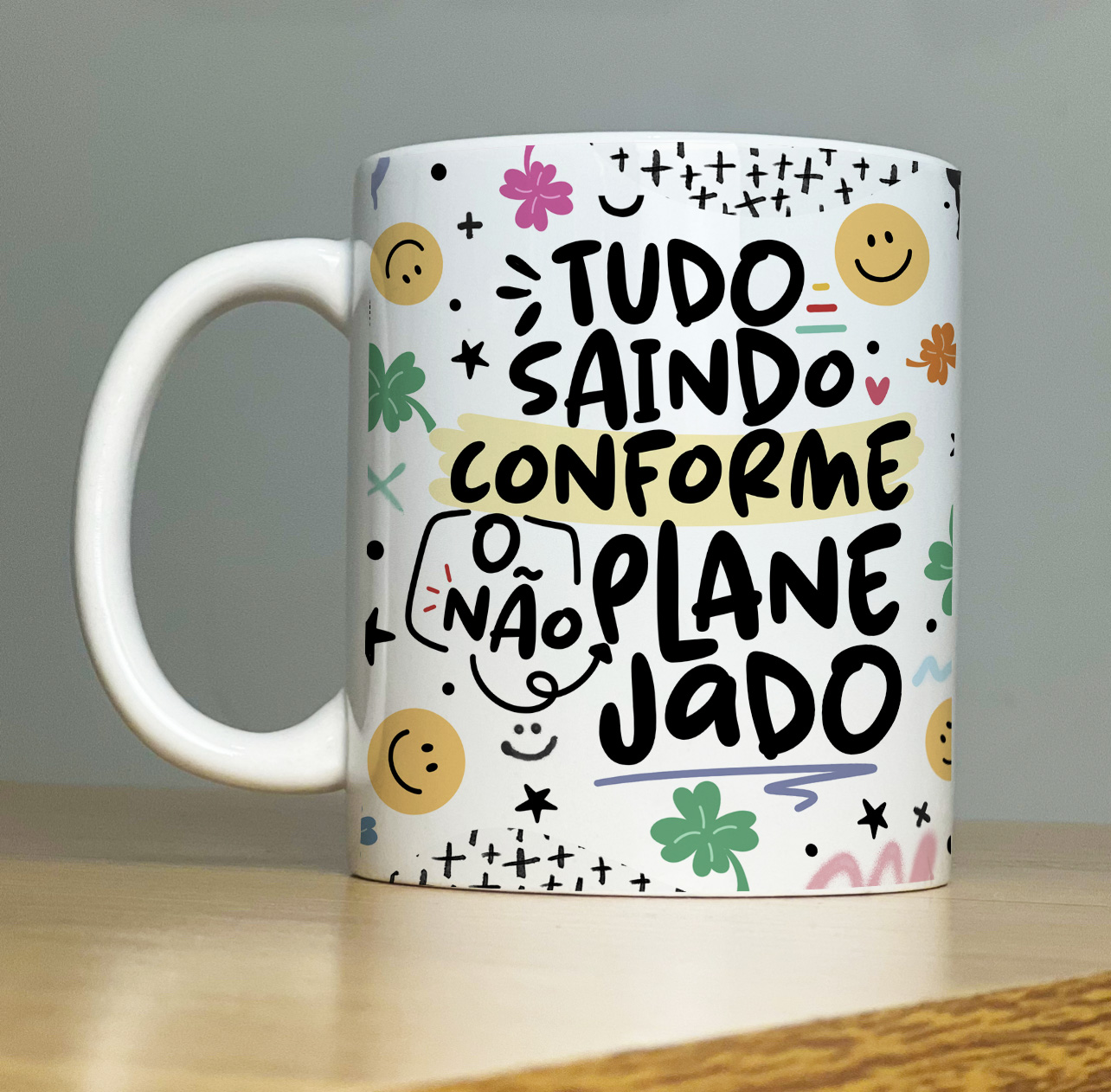Caneca Personalizada de porcelana - VIBE: Tudo Saindo conforme o não planejado -   