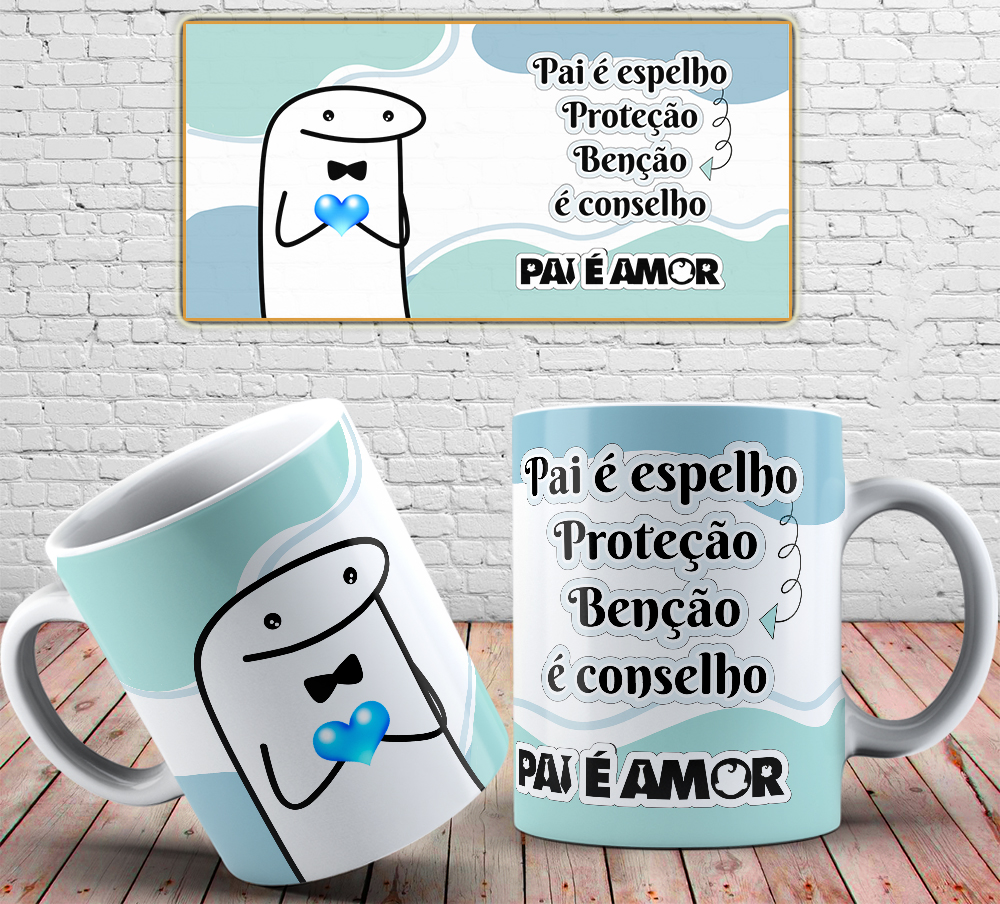 Caneca Personalizada de Porcelana - Pai - Pai é espelho, proteção, benção  é conselho pai e Amor