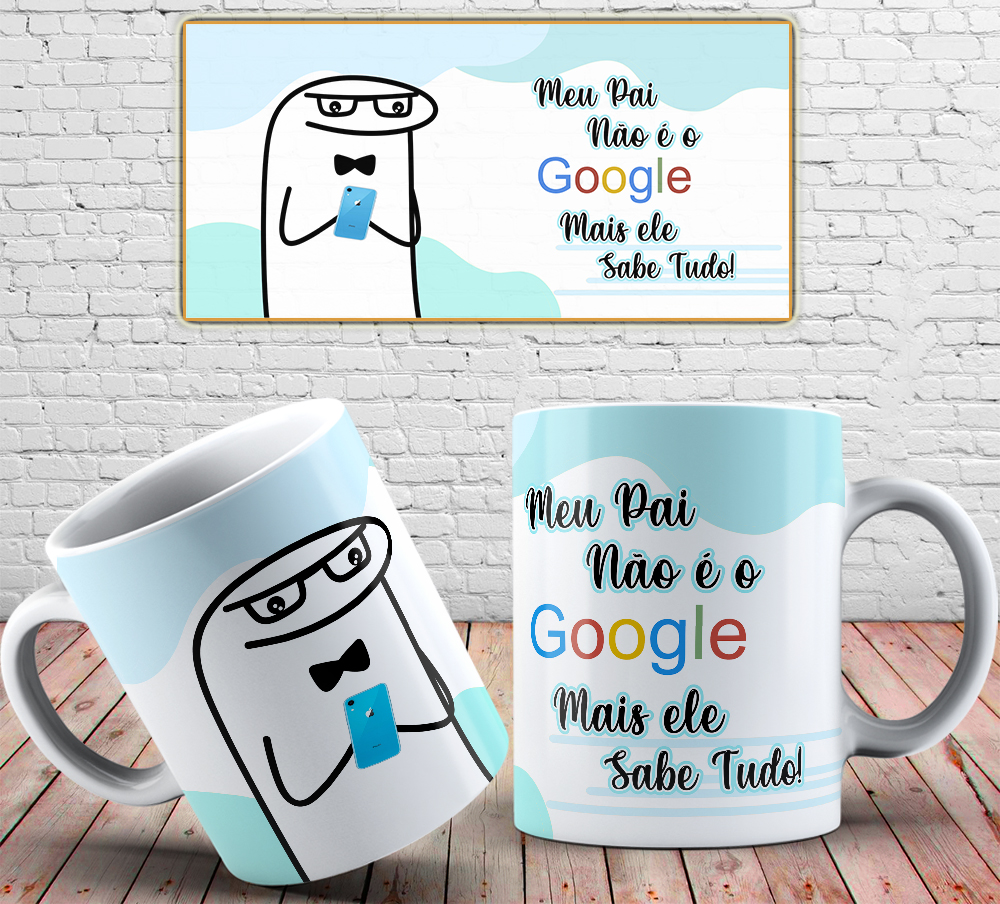 Caneca Personalizada de Porcelana - Pai - Meu pai não é o GOOGLE, mas ele sabe tudo.