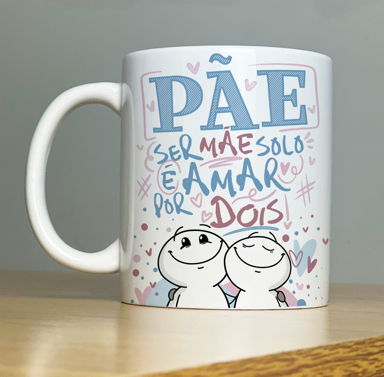 Caneca Personalizada de Porcelana - Pai - Pai, ser mãe solo é amar por dois