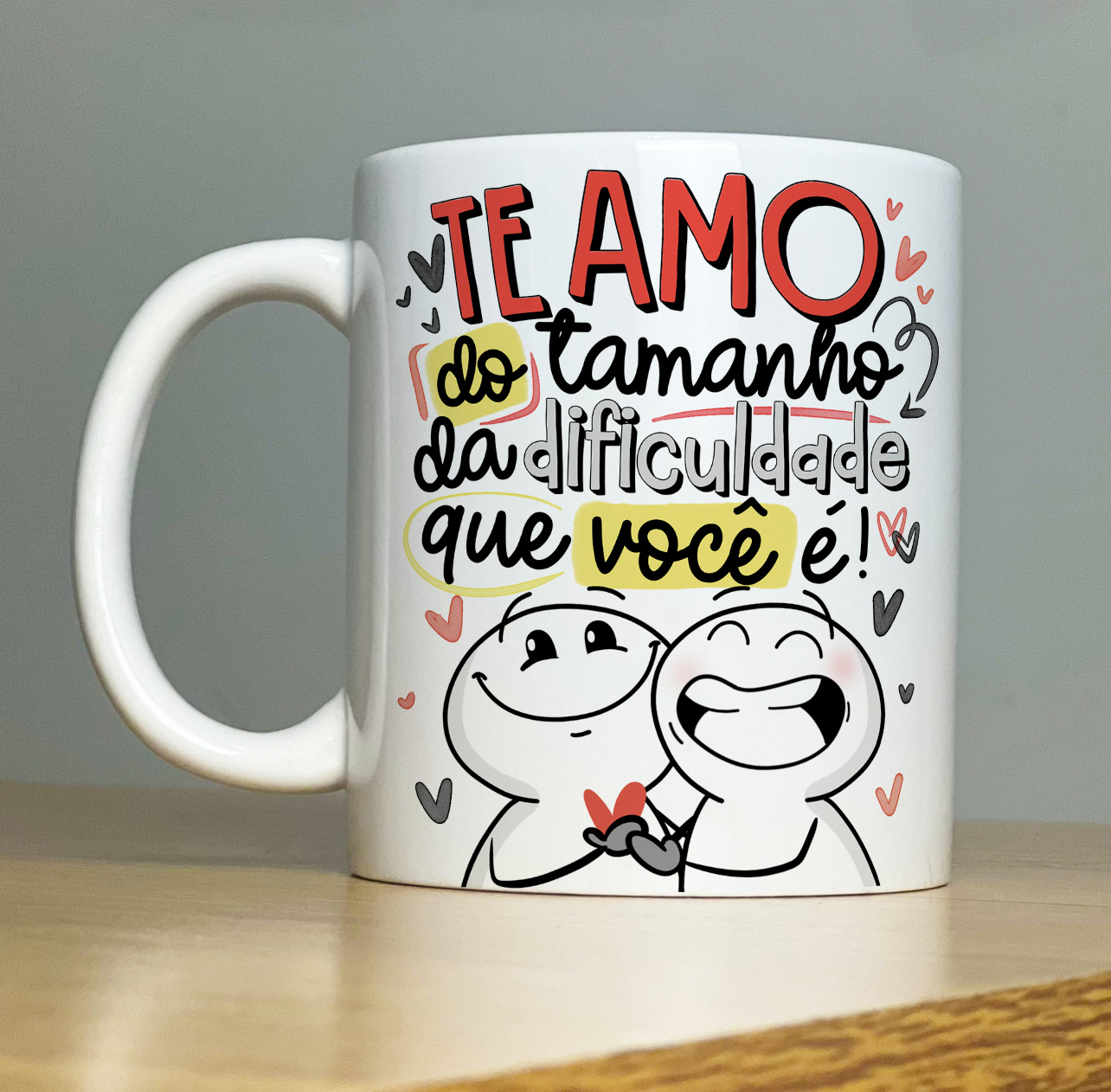 Caneca Personalizada de Porcelana - Namorados - Te amo do tamanho da dificuldade que você é 