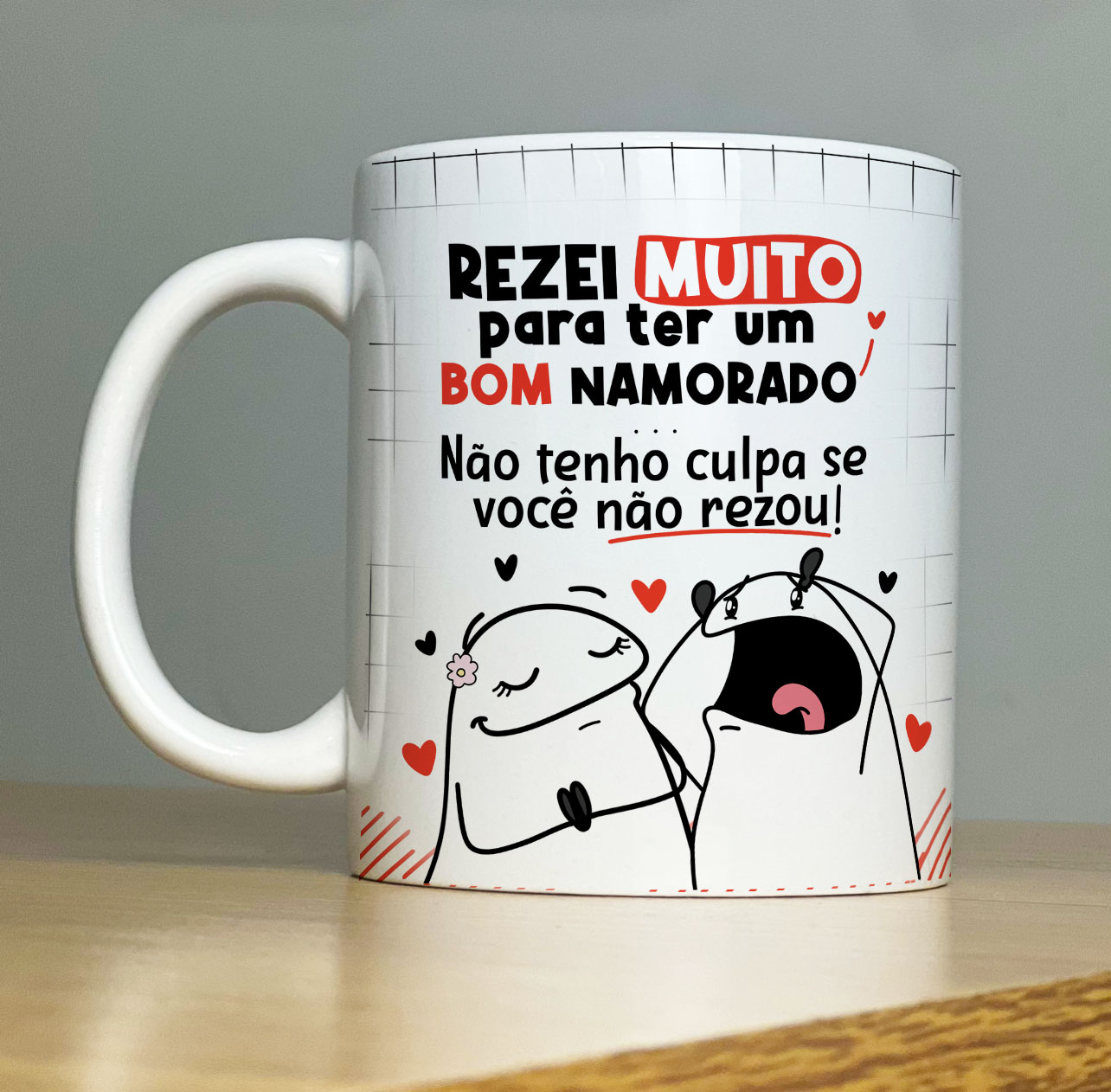 Caneca Personalizada de Porcelana - Namorados - Rezei muito para ter um bom namorado 